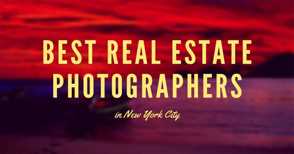 23 Best Real Estate Photographers In New York City