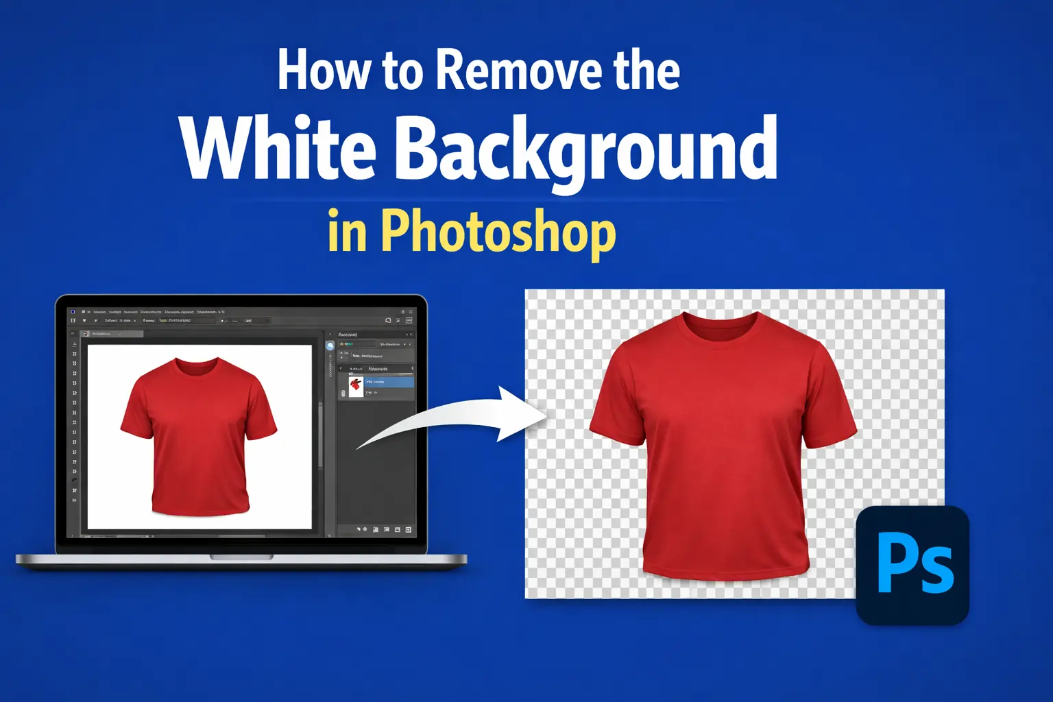 How to Remove the White Background in Photoshop